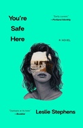 Cover: You're Safe Here - Simon + Schuster LLC