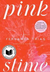 Enlarge image Cover: Pink Slime - Scribner