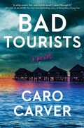 Cover: Bad Tourists - Avid Reader Press
