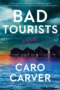 Enlarge image Cover: Bad Tourists - Avid Reader Press