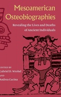 Cover: Mesoamerican Osteobiographies - University Press of Florida