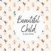 Enlarge image Cover: Beautiful Child - TJPublishing