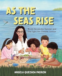 Enlarge image Cover: As the Seas Rise - Atheneum Books for Young Readers