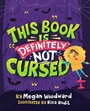 Cover: This Book Is Definitely Not Cursed - Aladdin