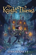 Cover: The Knight Thieves - Simon & Schuster Books for Young Readers