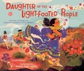 Cover: Daughter of the Light-Footed People - Atheneum Books for Young Readers