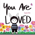 Cover: You Are Loved - Atheneum/Caitlyn Dlouhy Books