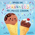 Cover: You're the Sprinkles on My Ice Cream - Little Simon