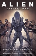 Cover: Alien: Uncivil War - Titan Books