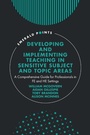 Cover: Developing and Implementing Teaching in Sensitive Subject and Topic Areas - Emerald Publishing Limited