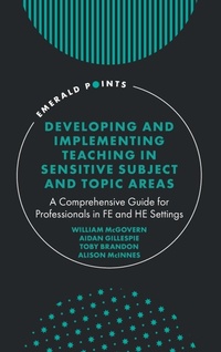 Enlarge image Cover: Developing and Implementing Teaching in Sensitive Subject and Topic Areas - Emerald Publishing Limited