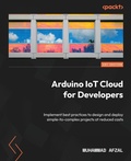 Cover: Arduino IoT Cloud for Developers - Packt Publishing