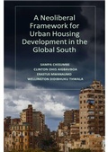 Cover: A Neoliberal Framework for Urban Housing Development in the Global South - Emerald Publishing Limited