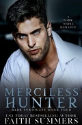 Cover: Merciless Hunter (Dark Syndicate, #4) - Khardine Gray