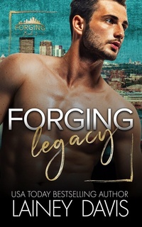 Enlarge image Cover: Forging Legacy - Lainey Davis