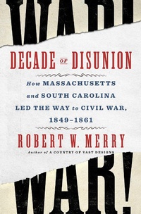 Enlarge image Cover: Decade of Disunion - Simon & Schuster