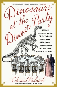 Enlarge image Cover: Dinosaurs at the Dinner Party - Scribner