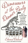 Cover: Dinosaurs at the Dinner Party - Simon & Schuster
