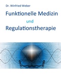 Cover: Funktionelle Medizin und Regulationstherapie - Books on Demand