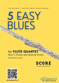 Abbildung von: Flute Quartet sheet music "5 Easy Blues" score - Glissato Edizioni Musicali