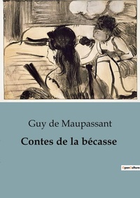 Abbildung von: Contes de la becasse - Culturea