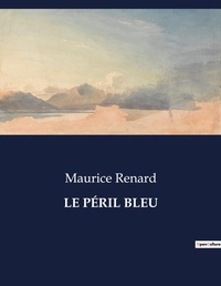 Abbildung von: Le Peril Bleu - Culturea