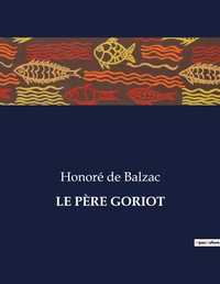 Abbildung von: Le Pere Goriot - Culturea