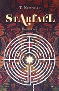 Cover: Starfall Book 1 (Starfall: A Tale in Two Eras, #1) - Newyear Media