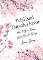 Cover: Trial And (Mostly) Error - Newman Springs