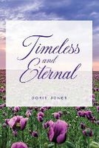 Enlarge image Cover: Timeless and Eternal - PageTurner Press and Media