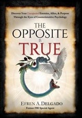 Cover: The Opposite is True - Ad Hoc Publishing