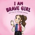 Cover: I Am Brave Girl - Stephanie Benson
