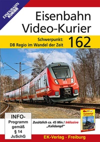 Abbildung von: Eisenbahn Video-Kurier 162 - EK-Verlag ein Imprint von EK-Medien GmbH
