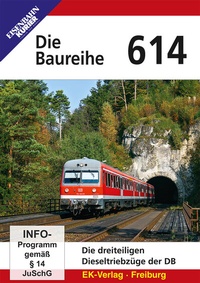 Abbildung von: Die Baureihe 614 - EK-Verlag ein Imprint von EK-Medien GmbH