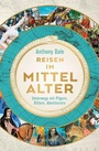 Cover: Reisen im Mittelalter - S. Fischer