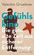 Cover: Gef&uuml;hlskino - S. Fischer