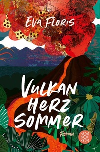 Abbildung von: Vulkanherzsommer - S. Fischer