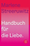 Cover: Handbuch f&uuml;r die Liebe. - S. Fischer