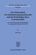 Bild: Die Wirksamkeit von Schönheitsreparaturklauseln und die Rechtsfolgen ihrer Unwirksamkeit. - Duncker & Humblot