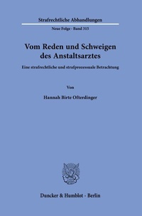 Abbildung von: Vom Reden und Schweigen des Anstaltsarztes. - Duncker & Humblot
