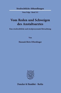 Abbildung von: Vom Reden und Schweigen des Anstaltsarztes. - Duncker & Humblot