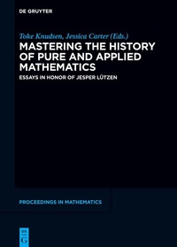 Abbildung von: Mastering the History of Pure and Applied Mathematics - De Gruyter