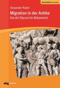 Enlarge image Cover: Migration in der Antike - wbg Academic in Herder