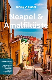 Abbildung von: LONELY PLANET Reiseführer E-Book Neapel & Amalfiküste - LONELY PLANET DEUTSCHLAND
