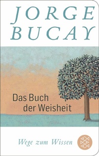 Abbildung von: Das Buch der Weisheit - Fischer Taschenbuch
