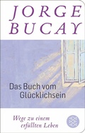 Bild: Das Buch vom Gl&uuml;cklichsein - Fischer Taschenbuch