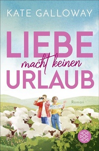 Abbildung von: Liebe macht keinen Urlaub - Fischer Taschenbuch