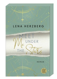 Abbildung von: Meet Me Under The Stars - Fischer Taschenbuch