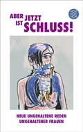 Cover: Aber jetzt ist Schluss! - Fischer Taschenbuch