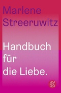 Cover: Handbuch f&uuml;r die Liebe. - Fischer Taschenbuch